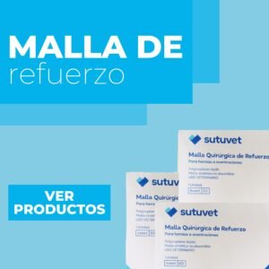 malla de refuerzo abdominal veterinarias bogota, colombia. SUTUVET. suturas quirúrgicas